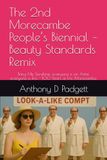 The 2nd Morecambe People’s Biennial – Beauty Standards Remix: Bring Me Sunshine, everyone is an Artist, everyone is Eric - 100 Years of Eric Morecambe.