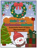 Mein buntes Weihnachts-Malbuch