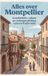 Alles Waries B.V. Alles over Montpellier