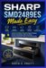 SHARP SMD2489ES Made Easy