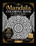 Mandala Coloring Book for Teens & Adults: 20 Black & White Mandala Designs for Relaxation, Mindfulness, Stress Relief & Creative Expression | Intricate Patterns for Ages 13+