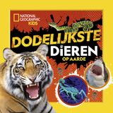 Dodelijkste National Geographic Kids - Dodelijkste dieren op aarde
