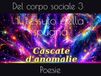 Il tessuto della spugna: Poesie del corpo sociale 3
