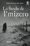 La Fundo de l' Mizero: Klasika literatura verko tradukita de Kabe
