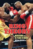 Ring Libri GmbH Ring Theory: Meditations on 35 Years in Boxing Paperback