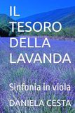 IL TESORO DELLA LAVANDA: Sinfonia in viola
