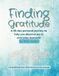 Finding Gratitude Journal: A 60-day personal journey to help you discover joy in everyday moments