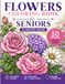 Livre de coloriage fleurs pour seniors
