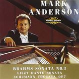 Anderson Mark Anderson - Brahms: Piano Sonata No.3, Liszt: D (CD)