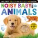 Noisy Phaidon SARL My First- Noisy Baby Animals