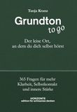 Grundton to go - Der leise Ort, an dem du dich selbst hörst: 365 Fragen für mehr Klarheit, Selbstkontakt und innere Stärke