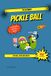 The Ultimate Pickleball Trivia and Activity Book