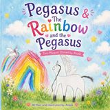 Pegasus AnaQ Pegasus & The Rainbow and the Pegasus: Two magical stories