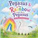 Pegasus AnaQ Pegasus & The Rainbow and the Pegasus: Two magical stories
