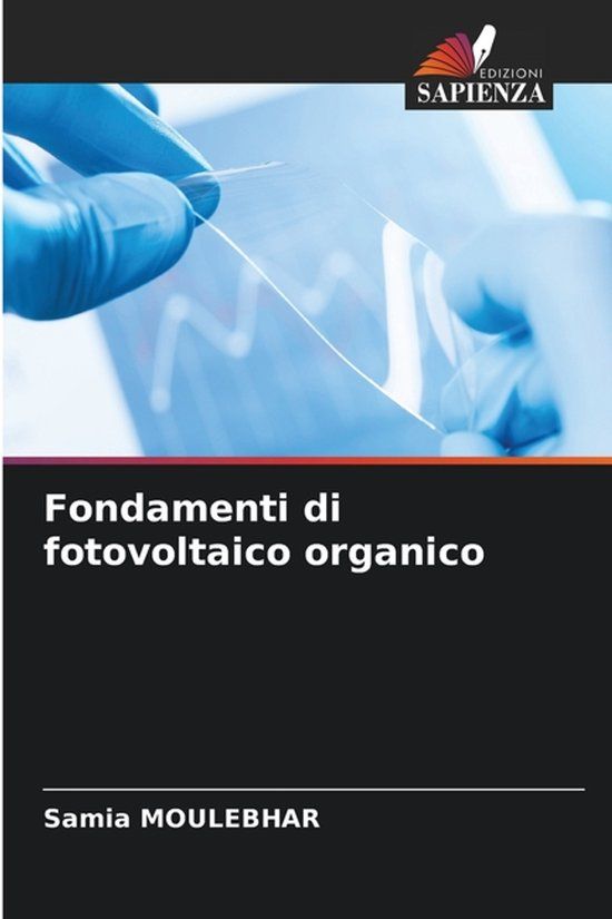 Fondamenti Edizioni Sapienza Fondamenti di fotovoltaico organico
