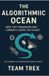 The NobleTrex Press The Library of Unconventional Ideas-The Algorithmic Ocean Paperback