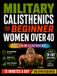 MILITARY CALISTHENICS WORKOUT FOR WOMEN OVER 40