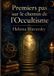 Premiers Books on Demand Premiers pas sur le chemin de l'Occultisme