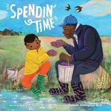 Spendin' HarperCollins Spendin’ Time Hardcover