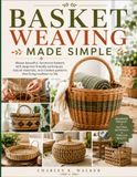 Basket Weaving Made Simple