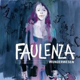 Wunderwesen FaulenzA - Wunderwesen (LP)