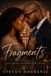 FRAGMENTS: Even Broken Memories Still Bleed