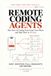 Remote Coding Agents: Ship Verified Pull Requests Anywhere