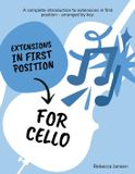 Extensions Rebecca Jansen Extensions in First Position for Cello