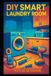 DIY Libri GmbH DIY Smart Laundry Room