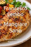 Mangiare Sano Air Fryer Recipes