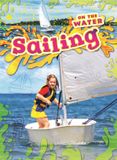 Sailing On the Water- Sailing Hardcover