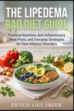 THE LIPEDEMA RAD DIET GUIDE