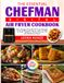 The CHEFMAN The Essential CHEFMAN Digital Air Fryer Cookbook