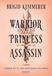Warrior Princess Assassin