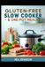 Crock-Pot Repas sans gluten mijoteuse et repas en un seul plat