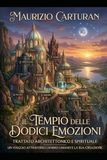 Il Tempio Delle Dodici Emozioni: Trattato Architettonico e Spirituale