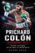 PRICHARD COLÓN BIOGRAPHY 2026: The Rise, the Tragedy, and the Legacy of a Boxing Warrior