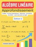 Algèbre Independently Published Algèbre Linéaire (Approfondissement) Paperback