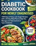 DIABETIC COOKBOOK FOR NEWLY DIAGNOSED