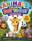 Animals Coloring Dot to Dot Activity Book