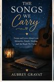The Songs We Carry