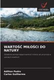 WARTO¿¿ OmniScriptum SRL Wartość Miłości Do Natury Paperback