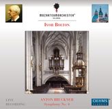 Mozarteumorchester Das Mozarteum Orchester Salzburg, Ivor Bolton - Bruckner: Symphony No.4 In Eb Maj (CD)