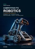 Competitive FTC Robotics: A Technical Field Guide to Engineering, Java, Autonomous Systems, Driver Development, Strategy, and Full-Season Training