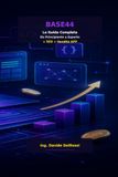 BASE44 La Guida Completa — Da Principiante a Esperto + SEO + Vendita APP ED. 2026/27