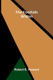 The Libri GmbH The Footfalls Within Paperback