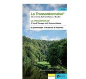 La Transardennaise et la Transfamenne (12 promenades en Ardenne et Famenne): & la Transfamenne (12 promenades entre Ardenne et Famenne)