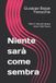 Niente Independently Published Niente sarà come sembra: Oltre il velo del tempo verso Città Futura Paperback