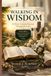 Walking in God wisdom: Centered Journey Through Proverbs