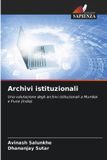 Archivi OmniScriptum SRL Archivi istituzionali